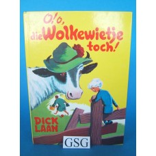 O! o, die Wolkewietje toch! nr. 3173-02